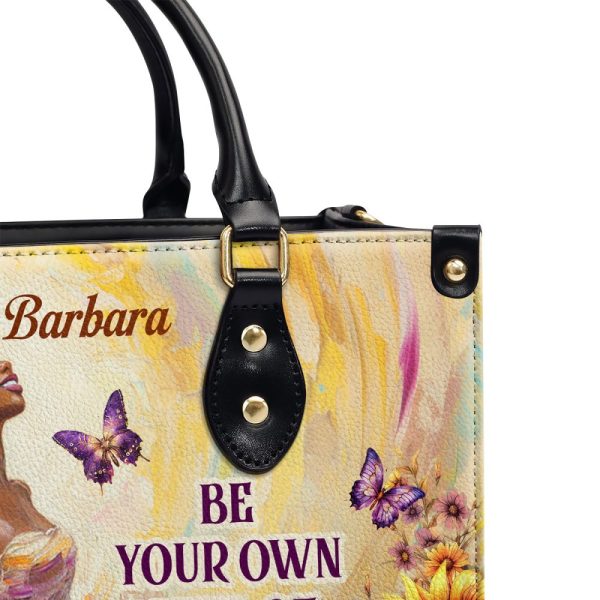 Be Your Own Kind Of Beautiful - Personalized Leather Handbag