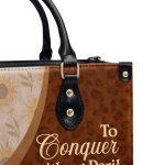 To Conquer Without Peril, Is To Win Without Glory - Personalized Leather Handbag Sb606A