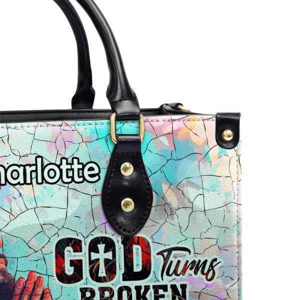 God Turns Broken Pieces Into Masterpieces - Personalized Leather Handbag Sblhblm2743Ta
