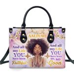 And All My Life You Have Been Faithful - Personalized Leather Handbag Sblhblha2294T
