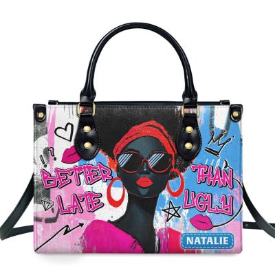 Better Late Than Ugly - Personalized Leather Handbag Sblhbln2395L