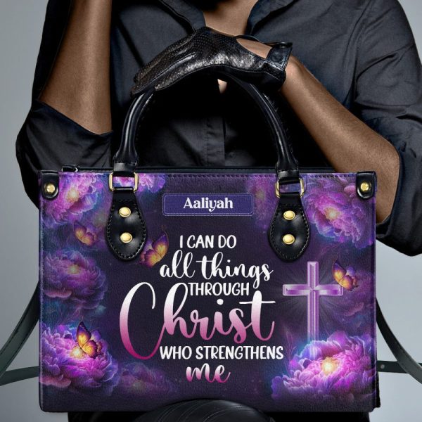 I Can Do All Things Through Christ - Personalized Leather Handbag