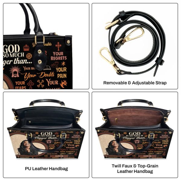 God Is So Much Bigger Than - Personalized Leather Handbag