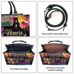 Flowers Grow Out Of Dark Moments - Personalized Leather Handbag Sblhblm2710D