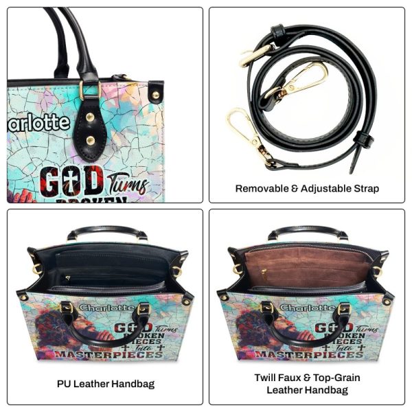 God Turns Broken Pieces Into Masterpieces - Personalized Leather Handbag Sblhblm2743Ta