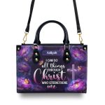 I Can Do All Things Through Christ - Personalized Leather Handbag