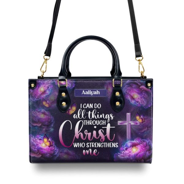 I Can Do All Things Through Christ - Personalized Leather Handbag