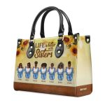 Life Is Better With Sisters - Personalized Leather Handbag Stb01C