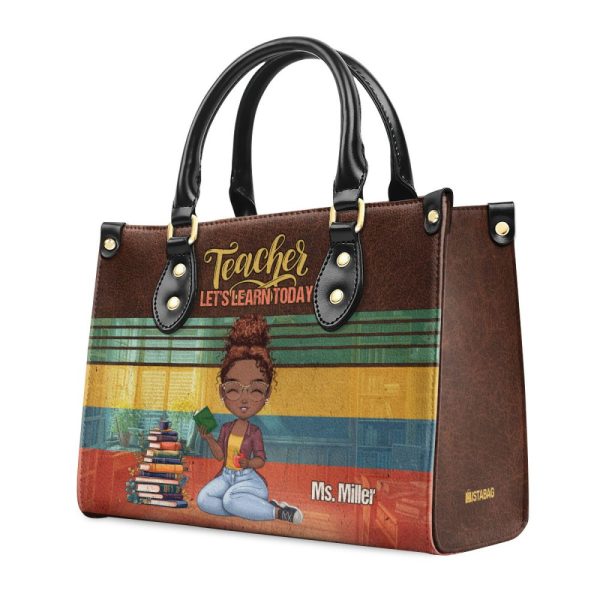 Teacher Let'S Learn Today - Personalized Leather Handbag Sblhblm1000D
