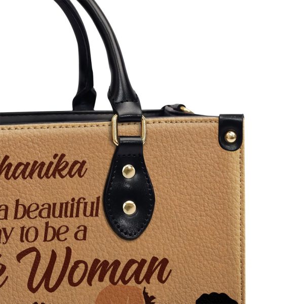 It Is A Beautiful Day To Be A Black Woman - Personalized Leather Handbag Stb95