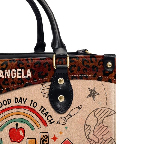 It'S A Good Day To Teach Tiny Humans - Teacher Back To School - Personalized Leather Handbag Sblhbpa01L